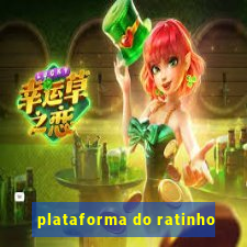 plataforma do ratinho